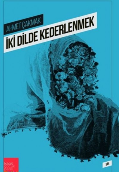 İki Dilde Kederlenmek İki Dilde Kederlenmek