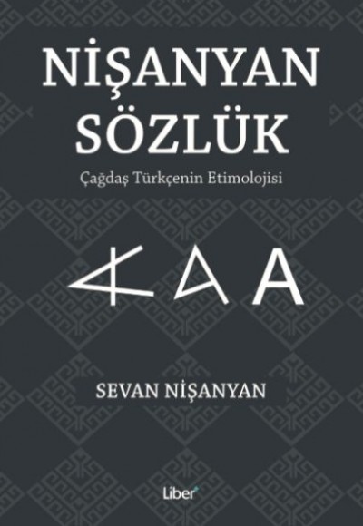 Nişanyan Sözlük - Çağdaş Türkçenin Etimolojisi Nişanyan Sözlük - Çağdaş Türkçenin Etimolojisi