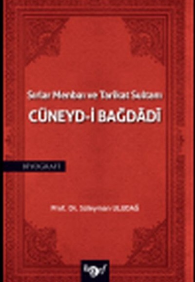 Sırlar Menbaı ve Tarikat Sultanı Sırlar Menbaı ve Tarikat Sultanı