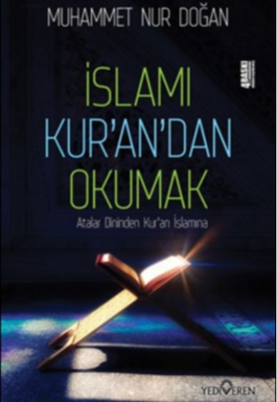 İslamı Kur’an’dan Okumak İslamı Kur’an’dan Okumak