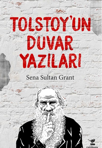 Tolstoy'un Duvar Yazıları Tolstoy'un Duvar Yazıları