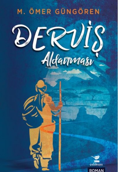 Derviş Aldanması - Ciltsiz Derviş Aldanması - Ciltsiz