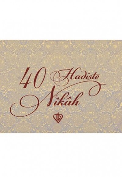 Kırk Hadiste Nikah Kartelası Kırk Hadiste Nikah Kartelası
