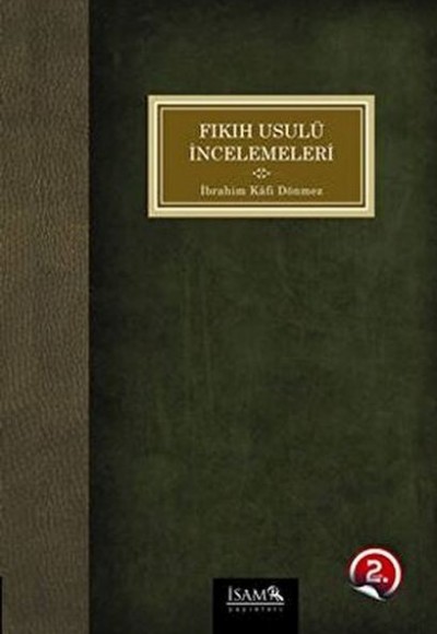 Fıkıh Usulü İncelemeleri Fıkıh Usulü İncelemeleri