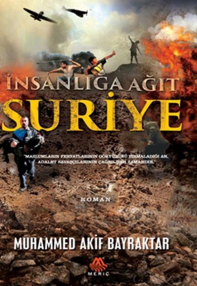İnsanlığa Ağıt Suriye İnsanlığa Ağıt Suriye