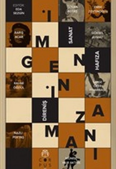 İmgenin Zamanı - Sanat Hafıza Direniş İmgenin Zamanı - Sanat Hafıza Direniş