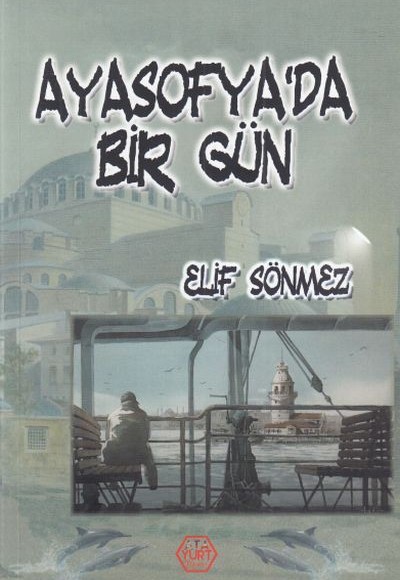 Ayasofyada Bir Gün Ayasofyada Bir Gün