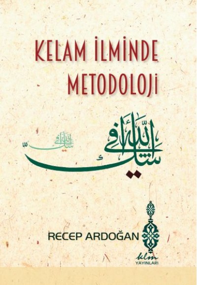 Kelam İlminde Metodoloji Kelam İlminde Metodoloji