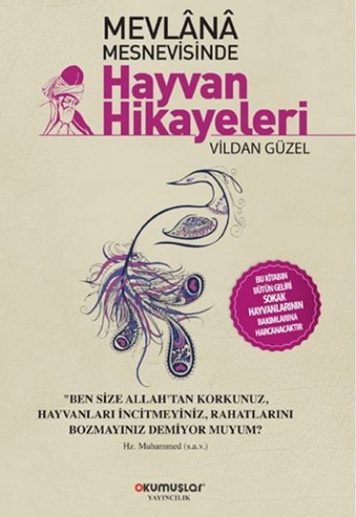 Mevlana Mesnevisinde Hayvan Hikayeleri Mevlana Mesnevisinde Hayvan Hikayeleri