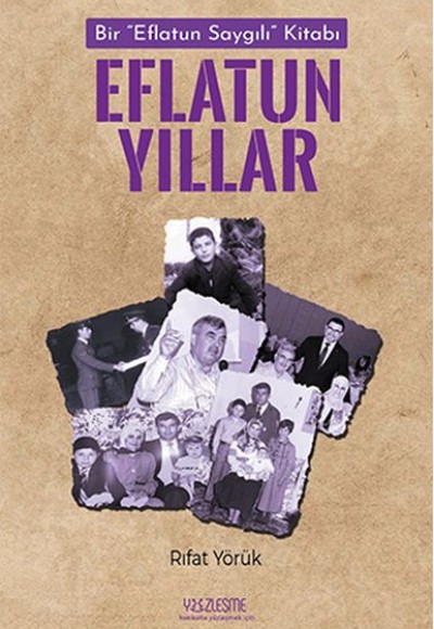 Eflatun Yıllar Eflatun Yıllar