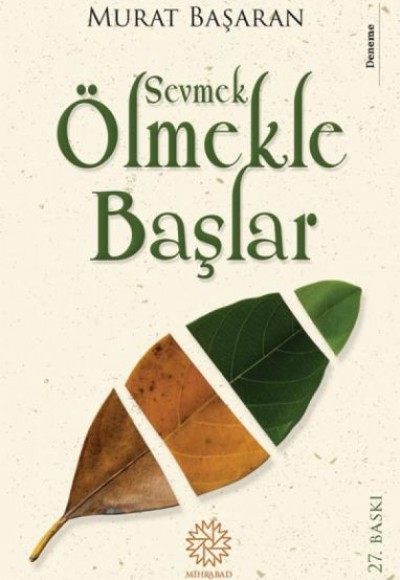 Sevmek Ölmekle Başlar Sevmek Ölmekle Başlar