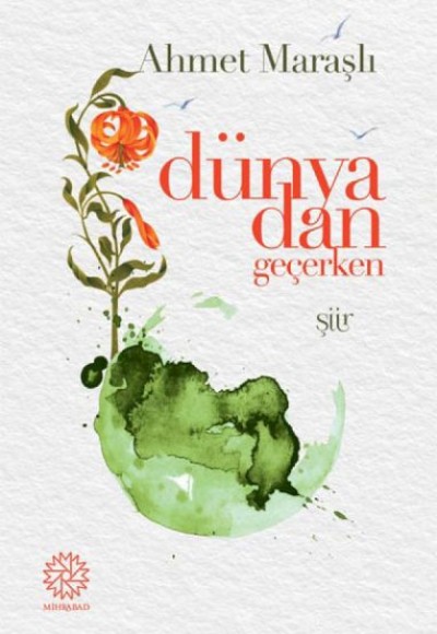 Dünyadan Geçerken Dünyadan Geçerken