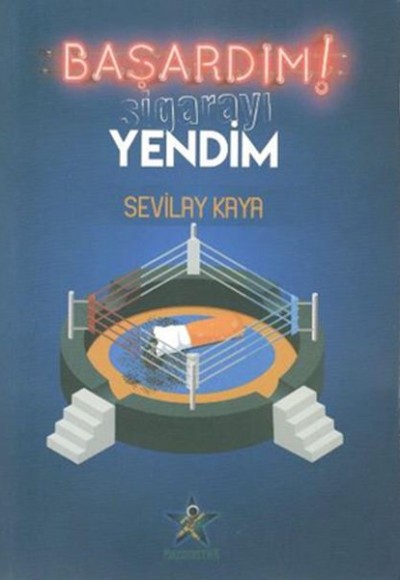 Başardım! Sigarayı Yendim Başardım! Sigarayı Yendim