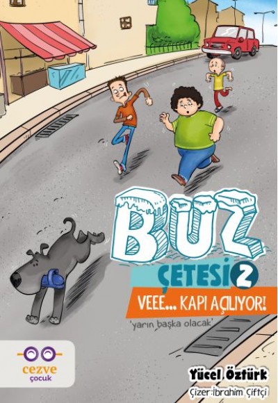 Buz Çetesi 2 - Veee - Kapı Açılıyor! Buz Çetesi 2 - Veee - Kapı Açılıyor!