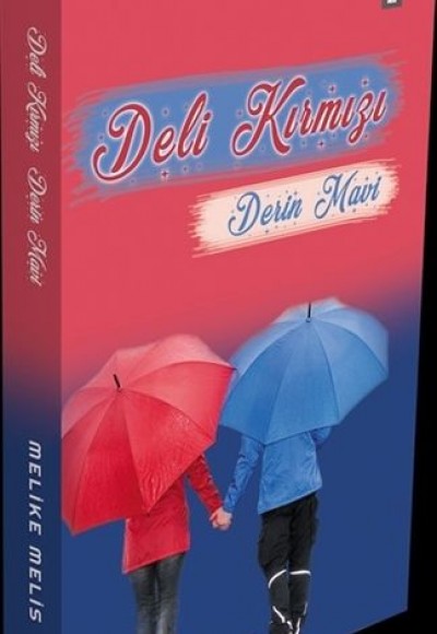Deli Kırmızı Derin Mavi Deli Kırmızı Derin Mavi