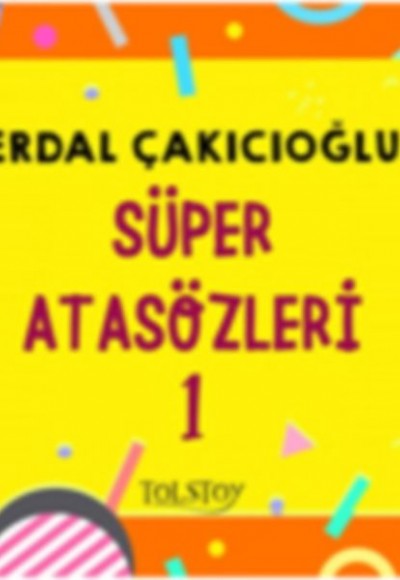 Süper Atasözleri 1 Süper Atasözleri 1
