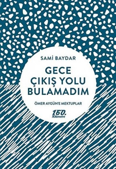 Gece Çıkış Yolu Bulamadım Gece Çıkış Yolu Bulamadım