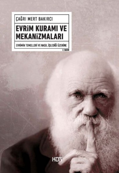 Evrim Kuramı ve Mekanizmaları Evrim Kuramı ve Mekanizmaları
