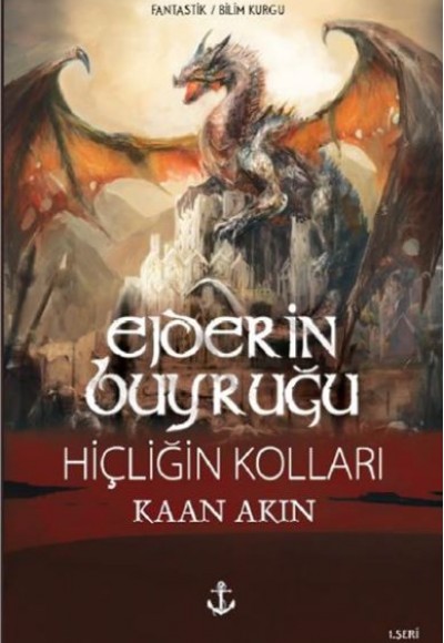 Ejderin Buyruğu 1. Seri - Hiçliğin Kolları Ejderin Buyruğu 1. Seri - Hiçliğin Kolları