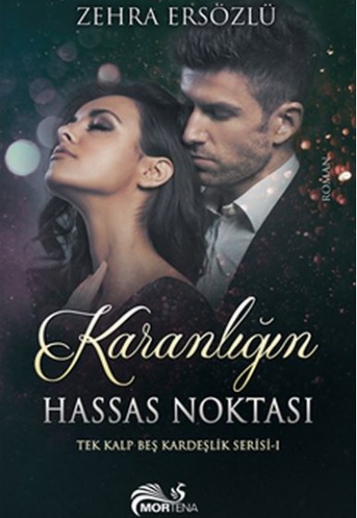 Karanlığın Hassas Noktası Karanlığın Hassas Noktası