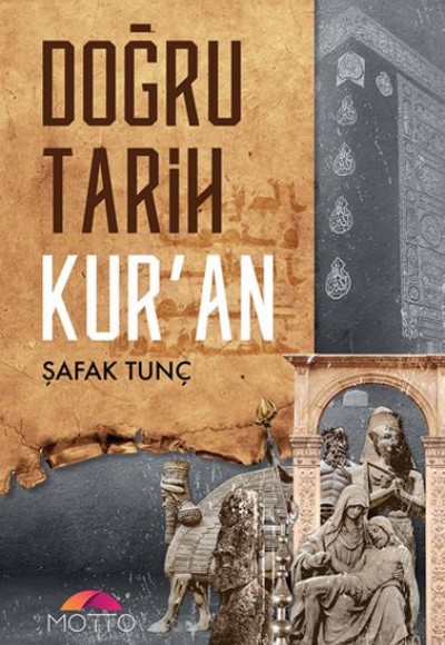 Doğru Tarih Kur'an Doğru Tarih Kur'an