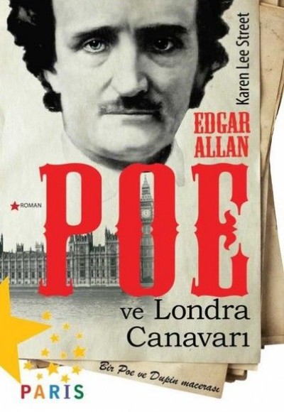 Edgar Allan Poe ve Londra Canavarı - Bir Poe ve Dupin Macerası Edgar Allan Poe ve Londra Canavarı - Bir Poe ve Dupin Macerası