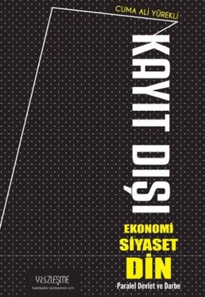 Kayıt Dışı Ekonomi Siyaset Din Kayıt Dışı Ekonomi Siyaset Din