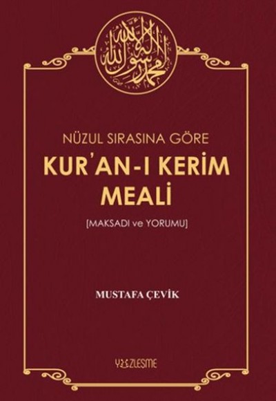 Nüzul Sırasına Göre Kur'an-ı Kerim Meali Nüzul Sırasına Göre Kur'an-ı Kerim Meali