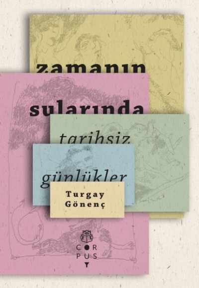 Zamanın Sularında - Tarihsiz Günlükler Zamanın Sularında - Tarihsiz Günlükler