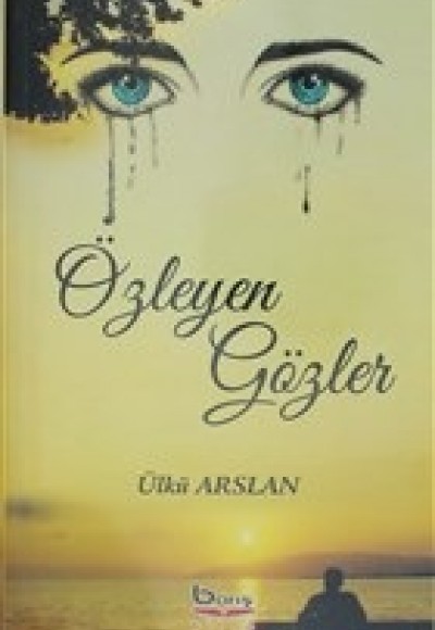 Özleyen Gözler Özleyen Gözler