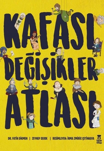 Kafası Değişikler Atlası (Ciltli)