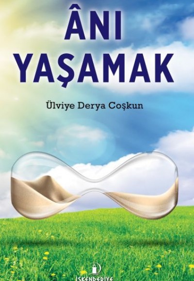 Anı Yaşamak Anı Yaşamak