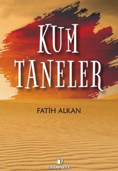 Kum Taneleri Kum Taneleri