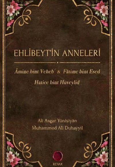 Ehlibeyt’in Anneleri Ehlibeyt’in Anneleri