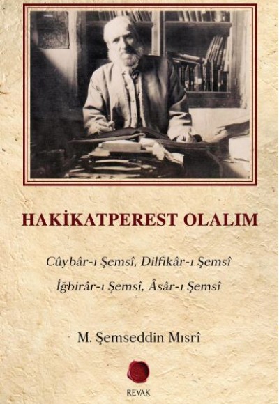 Hakikatperest Olalım Hakikatperest Olalım