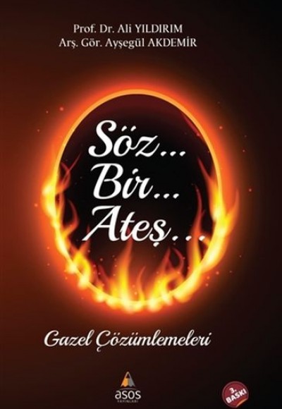 Söz Bir Ateş - Gazel Çözümlemeleri Söz Bir Ateş - Gazel Çözümlemeleri