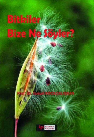 Bitkiler Bize Ne Söyler? Bitkiler Bize Ne Söyler?