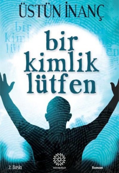 Bir Kimlik Lütfen Bir Kimlik Lütfen