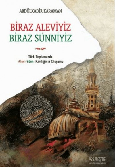 Biraz Aleviyiz, Biraz Sünniyiz Biraz Aleviyiz, Biraz Sünniyiz