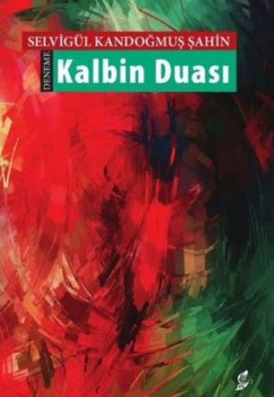 Kalbin Duası Kalbin Duası
