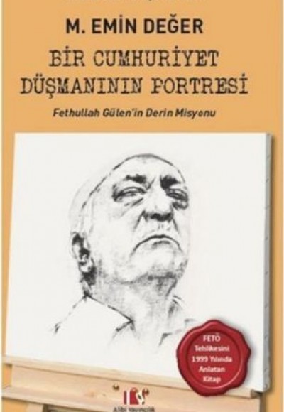 Bir Cumhuriyet Düşmanının Portresi