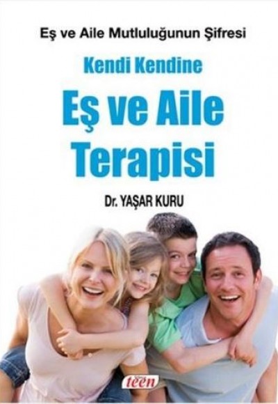 Kendi Kendine Eş ve Aile Terapisi Kendi Kendine Eş ve Aile Terapisi