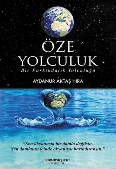 Öze Yolculuk Öze Yolculuk