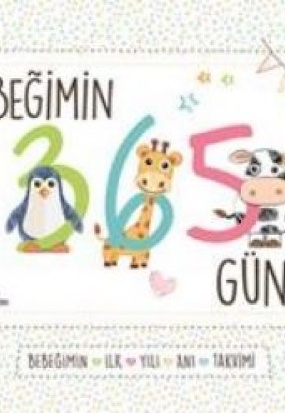 Bebeğimin 365 Günü Anı Takvimi Bebeğimin 365 Günü Anı Takvimi