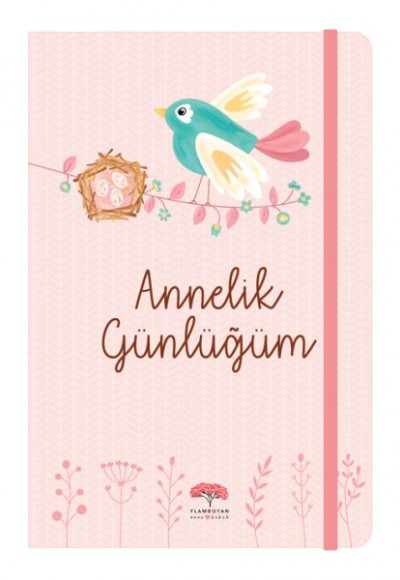Annelik Günlüğüm (Ciltli) Annelik Günlüğüm (Ciltli)
