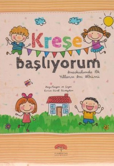 Kreşe Başlıyorum (Ciltli) Kreşe Başlıyorum (Ciltli)