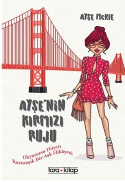 Ayşe'nin Kırmızı Ruju Ayşe'nin Kırmızı Ruju