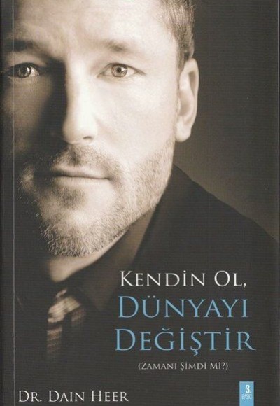 Kendin Ol Dünyayı Değiştir Kendin Ol Dünyayı Değiştir