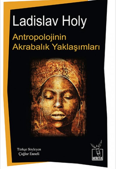 Antropolojinin Akrabalık Yaklaşımları Antropolojinin Akrabalık Yaklaşımları