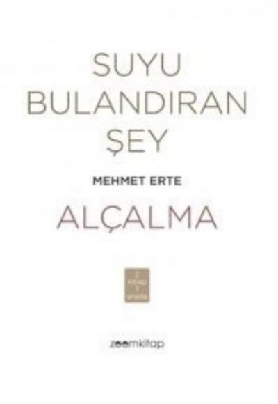 Suyu Bulandıran Şey - Alçalma Suyu Bulandıran Şey - Alçalma